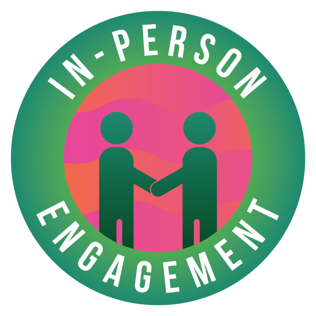 Round badge that reads in-person engagement