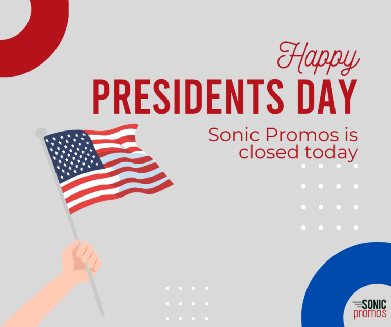 Sonic Promos closed for Presidents day