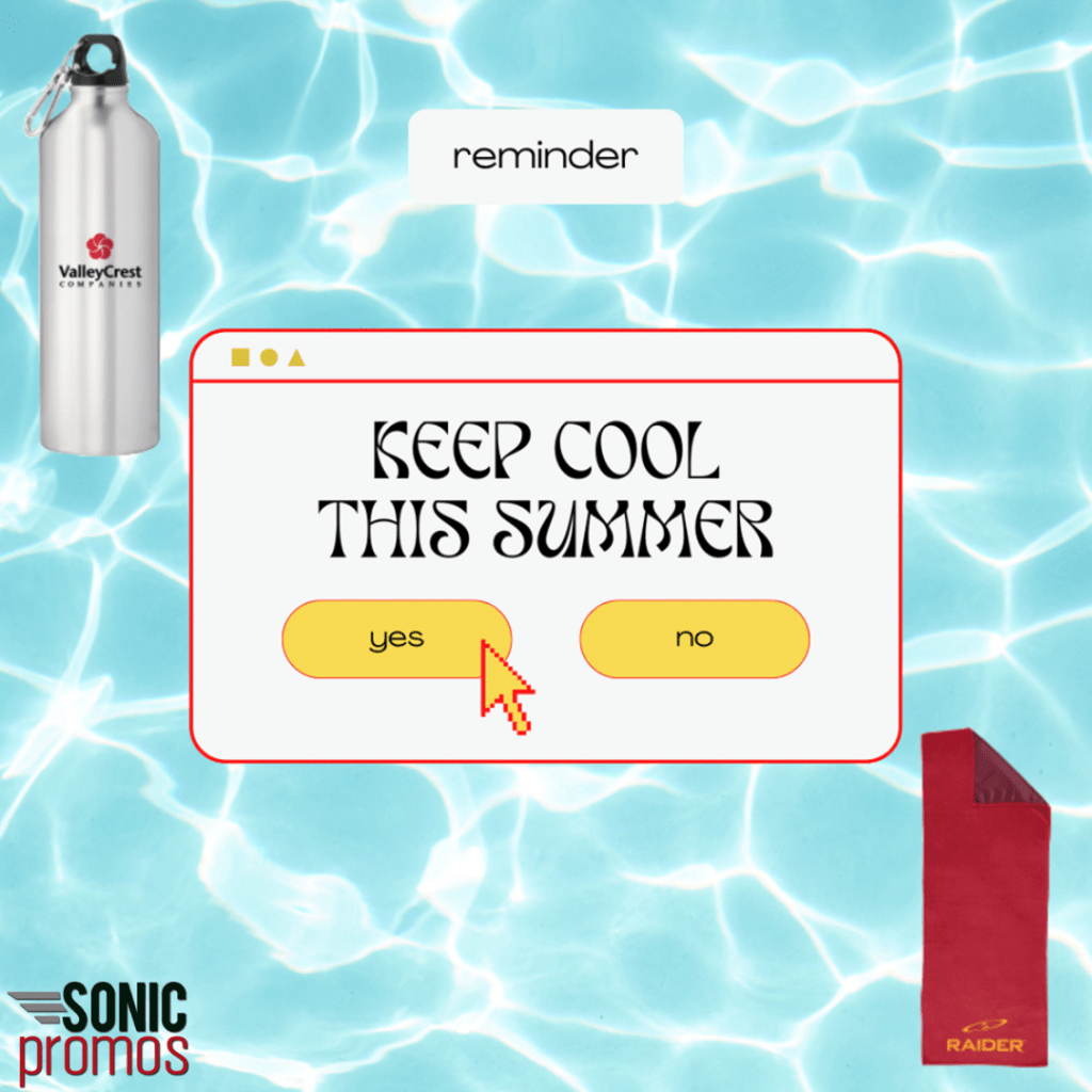 A pool background. On top of the background, in the center is a pop up box that looks like a computer pop up. It says "Reminder, Keep cool this summer." There are yes or no buttons and a cursor hovers over the yes. In the corners of the image there is a custom logo water bottle and a custom branded beach towel.