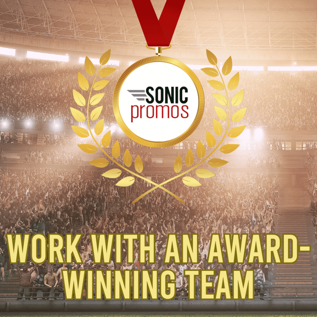 A gold medal hangs over a cheering crowd background. The medal has the Sonic Promos logo in it. Text reads "work with an award-winning team."