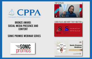 Logo of CPPA at top, text below reads Bronze Award: Social Media Presence and Content. Sonic Promos Webinar Series. To the right of the text there are three screenshots from the webinars