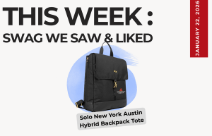 Text above reads "This Week: Swag We Saw and Liked." Below an image of the Solo New York Austin Hybrid Backpack Tote in black