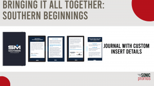 2026 Q1 Webinar 2 - Sonic Promos | Custom Promotional Items Text: "Putting it all together: Southern Beginnings." A series of images shows the cover of a branded notebook with custom insert pags.