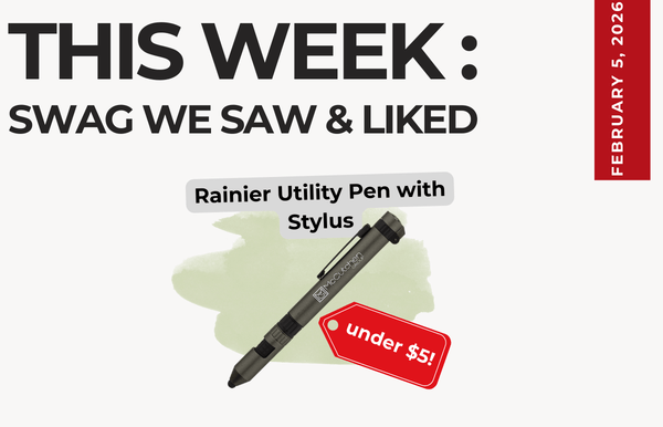 Text above reads "This Week: Swag We Saw and Liked." Below is an image of the Rainier Utility Pen with Stylus in Charcoal. A red sales tag is pictured next to it that says "under $5!"
