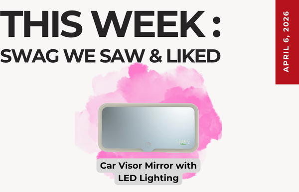 Text above reads "This Week: Swag We Saw and Liked." Below is an image of the Car Visor Mirror with LED Lighting