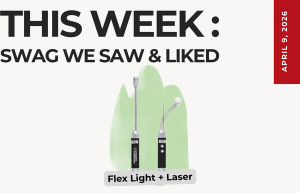Text above reads "This Week: Swag We Saw and Liked." Below is an image of the Flex Light and Laser