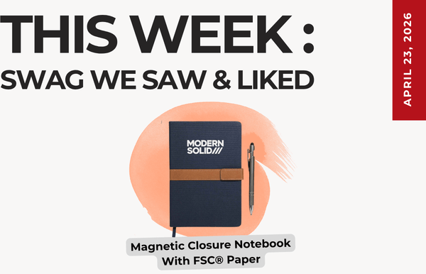 Text above reads "This Week: Swag We Saw and Liked." Below is an image of the Magnetic Closure Notebook with FSC Paper