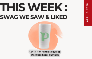Text above reads "This Week: Swag We Saw and Liked." Below is an image of the Up to Par 16.oz Recycled Stainless Steel Tumbler