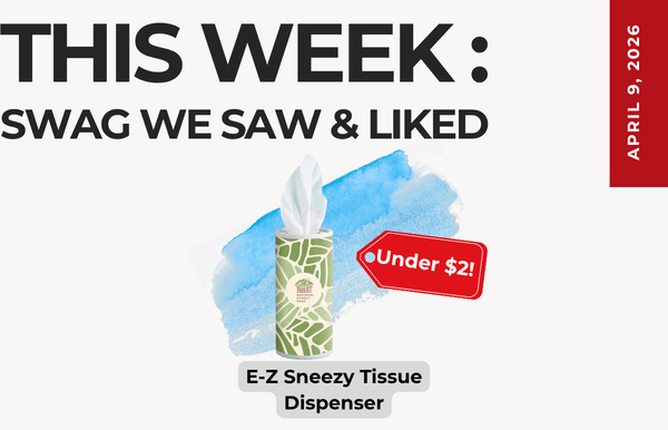 Text above reads "This Week: Swag We Saw and Liked." Below is An image of the E-Z Sneezy Tissue Dispenser with a red tag pointing to it with the text "Under $2!"