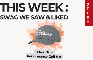 Promotional graphic featuring a gray Titleist Tour Performance Golf Hat on an orange splash with bold 'THIS WEEK' text and a red date ribbon (June 25, 2026).