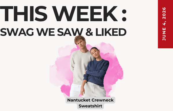Promo graphic featuring two models wearing a Nantucket crewneck sweatshirt against a pink splash backdrop with the headline 'THIS WEEK: SWAG WE SAW & LIKED'.