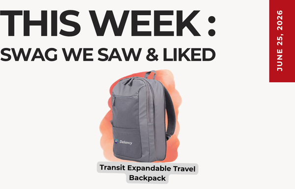 Promotional graphic for 'This Week: Swag We Saw & Liked' featuring a gray Delancy Transit Expandable Travel Backpack on a pale background with a red date stripe reading June 25, 2026.