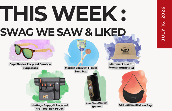 Infographic titled This Week’s Swag We Saw & Liked, showcasing six items: bamboo sunglasses, a flower seed pop, a hunter bucket hat, a recycled PET tool belt pouch, a speaker, and a small moon bag, with a red July 16, 2026 sidebar edge.