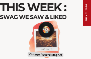 This Week banner announcing 'SWAG WE SAW & LIKED' with a hand-held Polaroid photo and a vinyl record perched on top, labeled 'Vintage Record Magnet'.