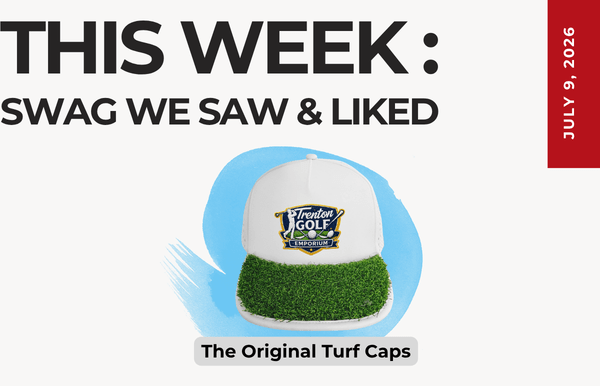 Graphic for This Week: Swag We Saw & Liked; white cap with a turf-covered brim and Trenton Golf logo, blue brush stroke behind.