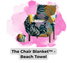 Blog images - Sonic Promos | Custom Promotional Items An image of the Chair Blanket-Beach towel draped over a chair