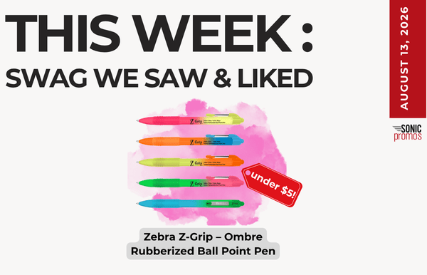 Promo graphic: This Week’s swag feature shows Zebra Z-Grip Ombre Rubberized Ball Point Pens in pastel colors with an “under $5” tag and August promo side bar.